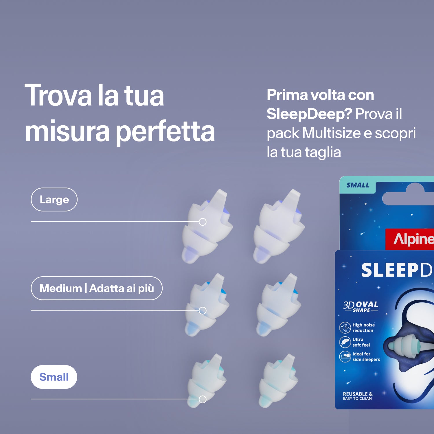 Tappi Alpine SleepDeep nelle taglie Large, Medium e Small accanto alla confezione; il pack Multisize aiuta a trovare la taglia giusta